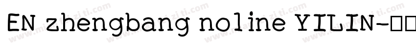 EN zhengbang noline YILIN字体转换